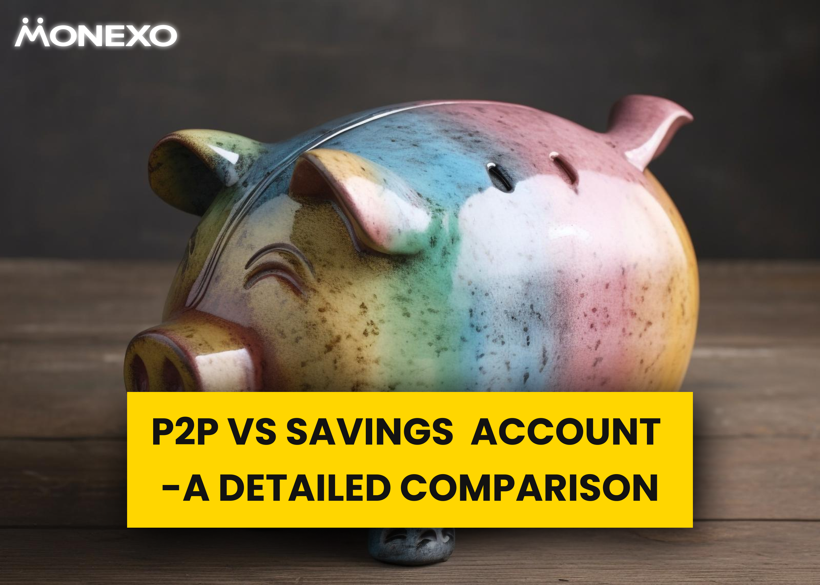 ﻿ P2P vs savings account